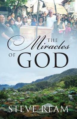 The Miracles of God - Steve Ream - cover