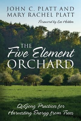 Five Element Orchard - John Platt - cover