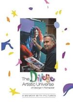The Diverse Artistic Universe of George H. Rothacker: A Memoir with Pictures