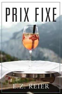 Prix Fixe - E Z Reier - cover