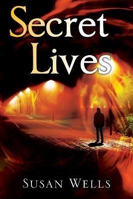 Secret Lives - Susan Wells - cover