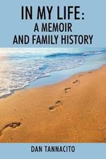 In My Life: A Memoir and Family History