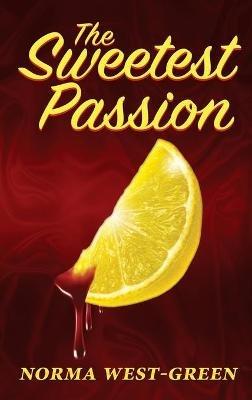 The Sweetest Passion - Norma West-Green - cover