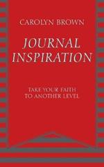 Journal Inspiration: Take Your Faith to Another Level