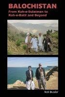 Libro in inglese Balochistan  - Nek Buzdar