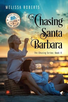Chasing Santa Barbara - Melissa Roberts - cover
