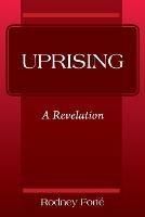 Uprising: A Revelation