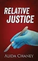 Relative Justice - Alida Chaney - cover