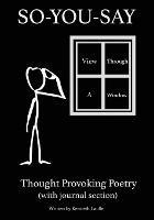 So-You-Say: View Through A Window - Kenneth Laufle - cover