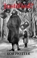 Justified? - Rob Piotter - cover