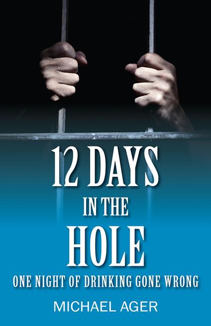 12 Days in the Hole