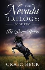 The Nevada Trilogy: Book Two: The Storm Riders