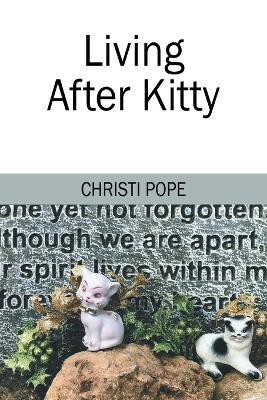 Living After Kitty - Christi Pope - cover