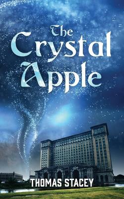 The Crystal Apple - Thomas Stacey - cover