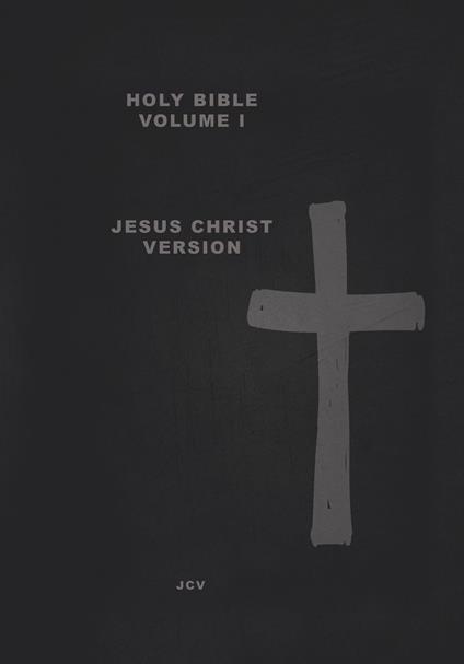 HOLY BIBLE Volume I