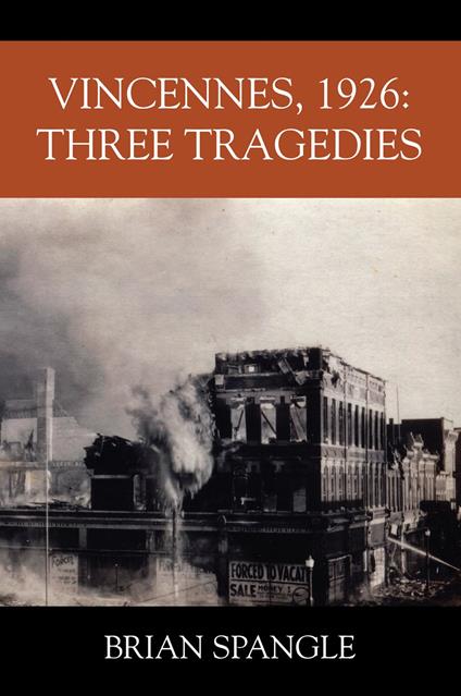 Vincennes, 1926: Three Tragedies
