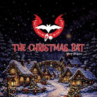 The Christmas Bat - David Bumgarner - cover
