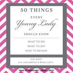 50 Things Every Young Lady Should Know