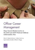Officer Career Management: Steps Toward Modernization in the 2018 and 2019 National Defense Authorization Acts