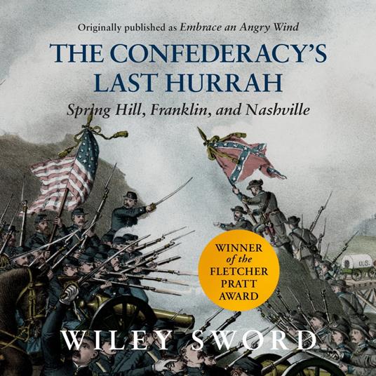Confederacy's Last Hurrah, The
