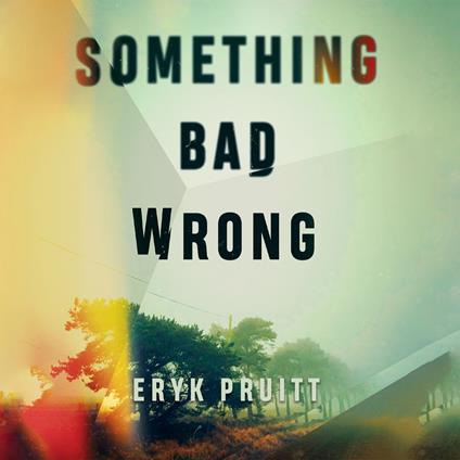 Something Bad Wrong