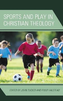 Sports and Play in Christian Theology - cover