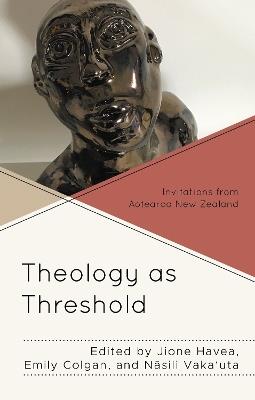 Theology as Threshold: Invitations from Aotearoa New Zealand - cover