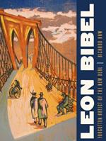 Leon Bibel: Forgotten Artist of the New Deal