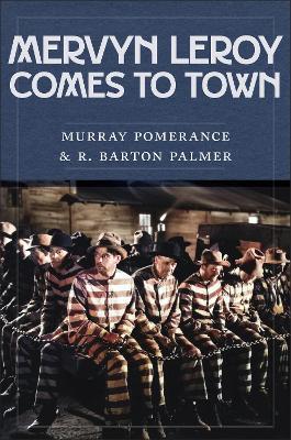 Mervyn LeRoy Comes to Town - cover