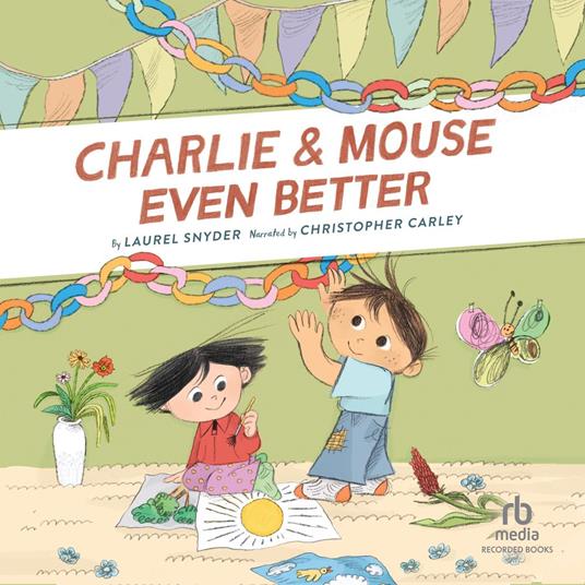 Charlie & Mouse Even Better