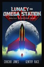 Lunacy on Omega Station