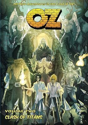 OZ - Volume Two: Clash of Titans - Stuart Kerr,Ralph Griffith - cover