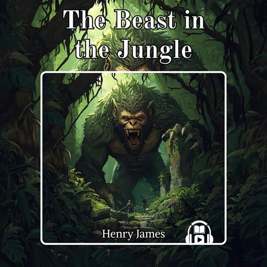 THE BEAST IN THE JUNGLE