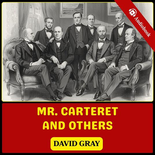 Mr. Carteret and Others