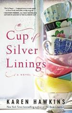 A Cup of Silver Linings