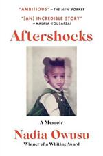 Aftershocks: A Memoir