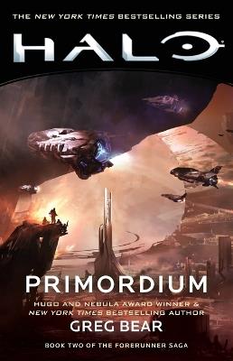 Halo: Primordium: Book Two of the Forerunner Saga - Greg Bear - cover