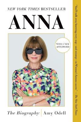 Anna: The Biography - Amy Odell - cover