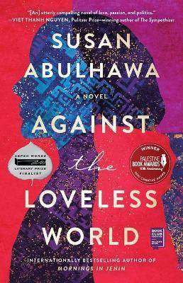 Against the Loveless World - Susan Abulhawa - cover