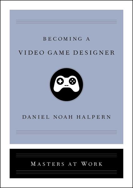 Becoming a Video Game Designer