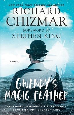 Gwendy's Magic Feather - Richard Chizmar - cover