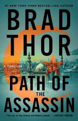 Path of the Assassin: A Thriller - Brad Thor - cover