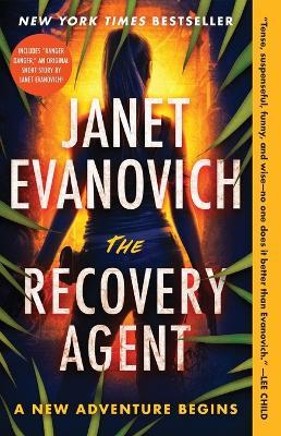 The Recovery Agent - Janet Evanovich - cover