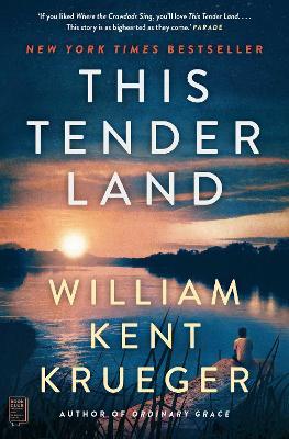 This Tender Land: A Novel - William Kent Krueger - cover