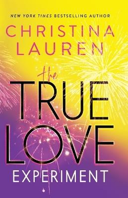 The True Love Experiment - Christina Lauren - cover