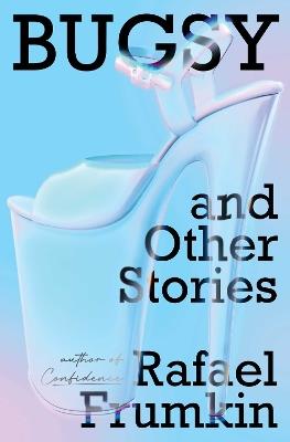 Bugsy & Other Stories - Rafael Frumkin - cover