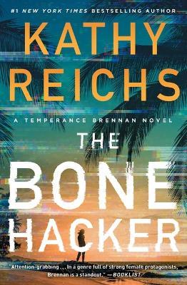 The Bone Hacker - Kathy Reichs - cover