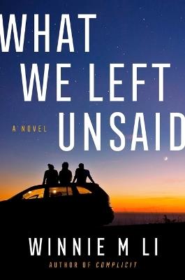 What We Left Unsaid - Winnie M Li - cover