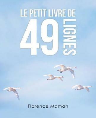 Le Petit Livre De 49 Lignes - Florence Maman - cover