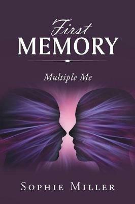First Memory: Multiple Me - Sophie Miller - cover